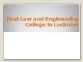 Best Law and Engineering College in Lucknow PowerPoint PPT Presentation