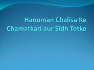 Hanuman Chalisa Ke Chamatkari aur Sidh Totke
