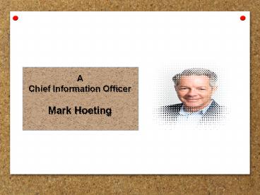A Chief Information Officer Mark Hoeting (1)
