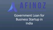 Government Loan for Business Startup in India