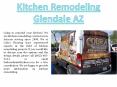 Kitchen Remodeling Glendale AZ PowerPoint PPT Presentation