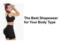 The Best Shapewear for Your Body Type PowerPoint PPT Presentation