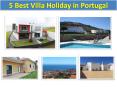 5 Best Villa Holiday in Portugal | Homelyletting.co.uk PowerPoint PPT Presentation