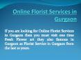 Online Florist Services in Gurgaon PowerPoint PPT Presentation
