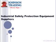 Industrial Safety Protection Equipment Suppliers | PPE Distributor
