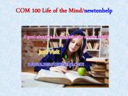 COM 100 Life of the Mind/newtonhelp.com