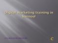 digital marketing training in kurnool PowerPoint PPT Presentation