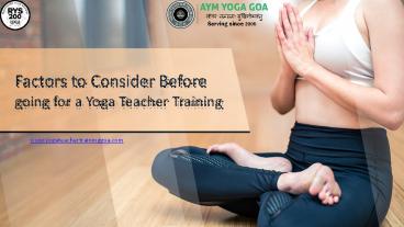 Basic things to consider before going for a Yoga Teacher Training in Goa