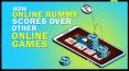 How Online Rummy Scores Over Other Online Games | Adda52Rummy Blog PowerPoint PPT Presentation