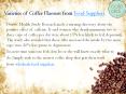 Varieties of Coffee Flavours from Food Suppliers PowerPoint PPT Presentation
