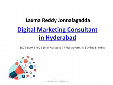 Digital Marketing Consultant in Hyderabad-Laxma Reddy Jonnalagadda (1)