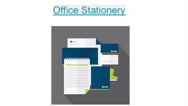 Office Stationery