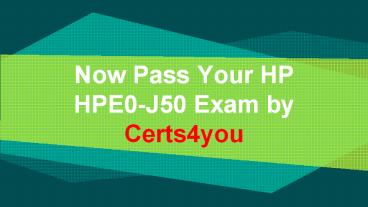 HPE0-J50 Study Guide