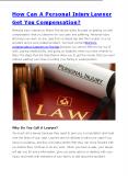 How Can A Personal Injury Lawyer Get You Compensation? PowerPoint PPT Presentation