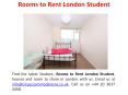 Rooms to Rent London Student PowerPoint PPT Presentation