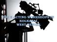 Top 3 Acting Workshops in Kolkata West Bengal PowerPoint PPT Presentation