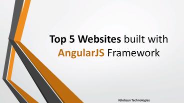 Top 5 Websites built with Angularjs Framework