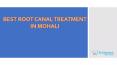 Best Root Canal Treatment in Mohali PowerPoint PPT Presentation