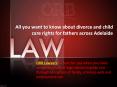 All you want to know about divorce and child care rights for fathers across Adelaide (1) PowerPoint PPT Presentation