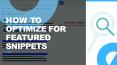 HOW TO OPTIMIZE FOR FEATURED SNIPPETS PowerPoint PPT Presentation