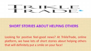 Short Stories about Helping Others