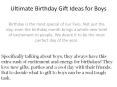 Ultimate Birthday Gift Ideas for Boys PowerPoint PPT Presentation