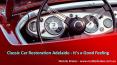 Classic Car Restoration Adelaide - It's a Good Feeling PowerPoint PPT Presentation