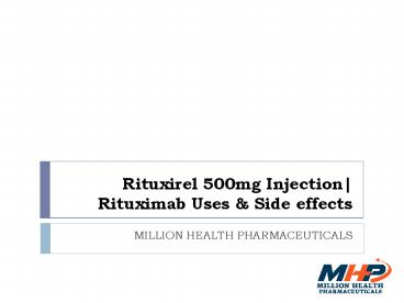 Rituxirel 500mg injection