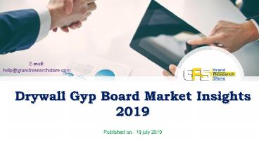 Drywall gyp board market insights 2019
