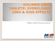 ROLIMUS 10MG TABLETS| EVEROLIMUS USES & SIDE EFFECTS