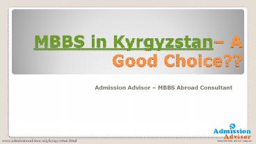 Study MBBS in Kyrgyzstan with Admission Advisor