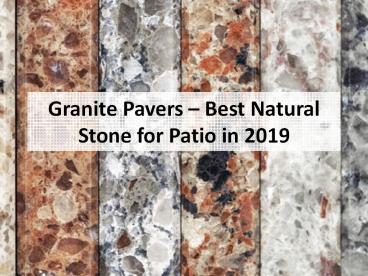 Granite Pavers - All you need to know