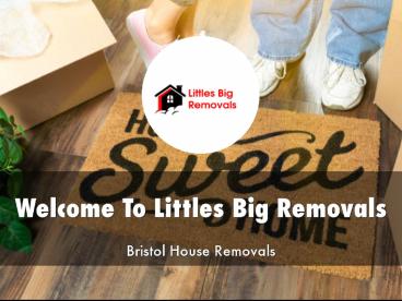 Information Presentation Of Bristol House Removals