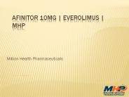 AFINITOR 10MG | EVEROLIMUS | MHP