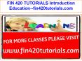 FIN 420 TUTORIALS Introduction Education--fin420tutorials.com PowerPoint PPT Presentation