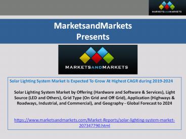 Solar Lighting System Market Is Expected To Grow At Highest CAGR during 2019-2024