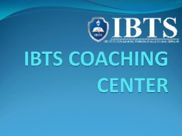 IBTS COACHING CENTER