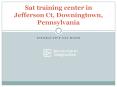 Top sat training center in Pennsylvania, mat training center in Downingtown PowerPoint PPT Presentation
