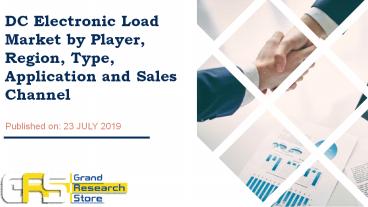 Dc electronic load market by player, region, type, application and sales channel