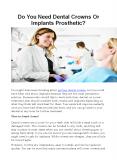 Do You Need Dental Crowns Or Implants Prosthetic? PowerPoint PPT Presentation