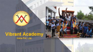 NO. 1 Choice for IIT JEE Preparation: Vibrant Academy