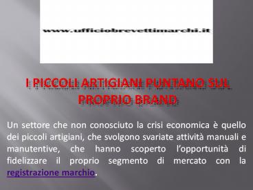 I Piccoli Artigiani Puntano Sul Proprio Brand