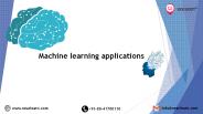 Machine Learning Applications