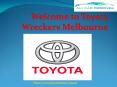 Toyota Car Wreckers Melbourne PowerPoint PPT Presentation