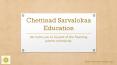 Chettinad Sarvalokaa International School PowerPoint PPT Presentation