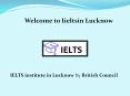 best IELTS preparation in Lucknow, best IELTS lab in Lucknow, best IELTS institute in Lucknow PowerPoint PPT Presentation