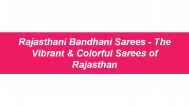 Top Rajasthani Bandhani Sarees Collection