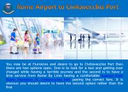 Rome FiumicinoTo Civitavecchia Port Transfers Service