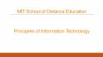 Principles of Information Technology – MIT School of Distance Education PowerPoint PPT Presentation