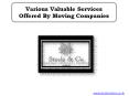 Various Valuable Services Offered By Moving Companies PowerPoint PPT Presentation